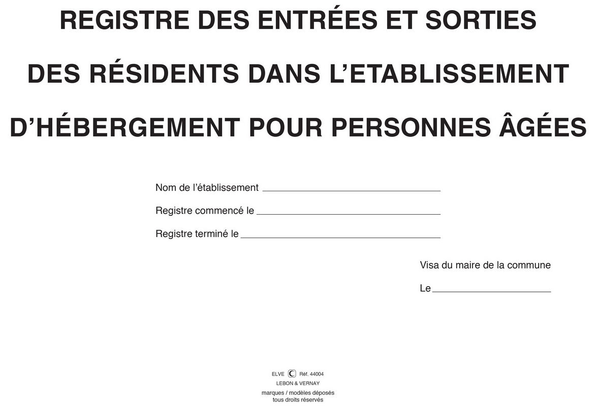Ref: 44004 - Registre des entrées et sorties des résidents dans l'EHPAD 210x297 96 pages