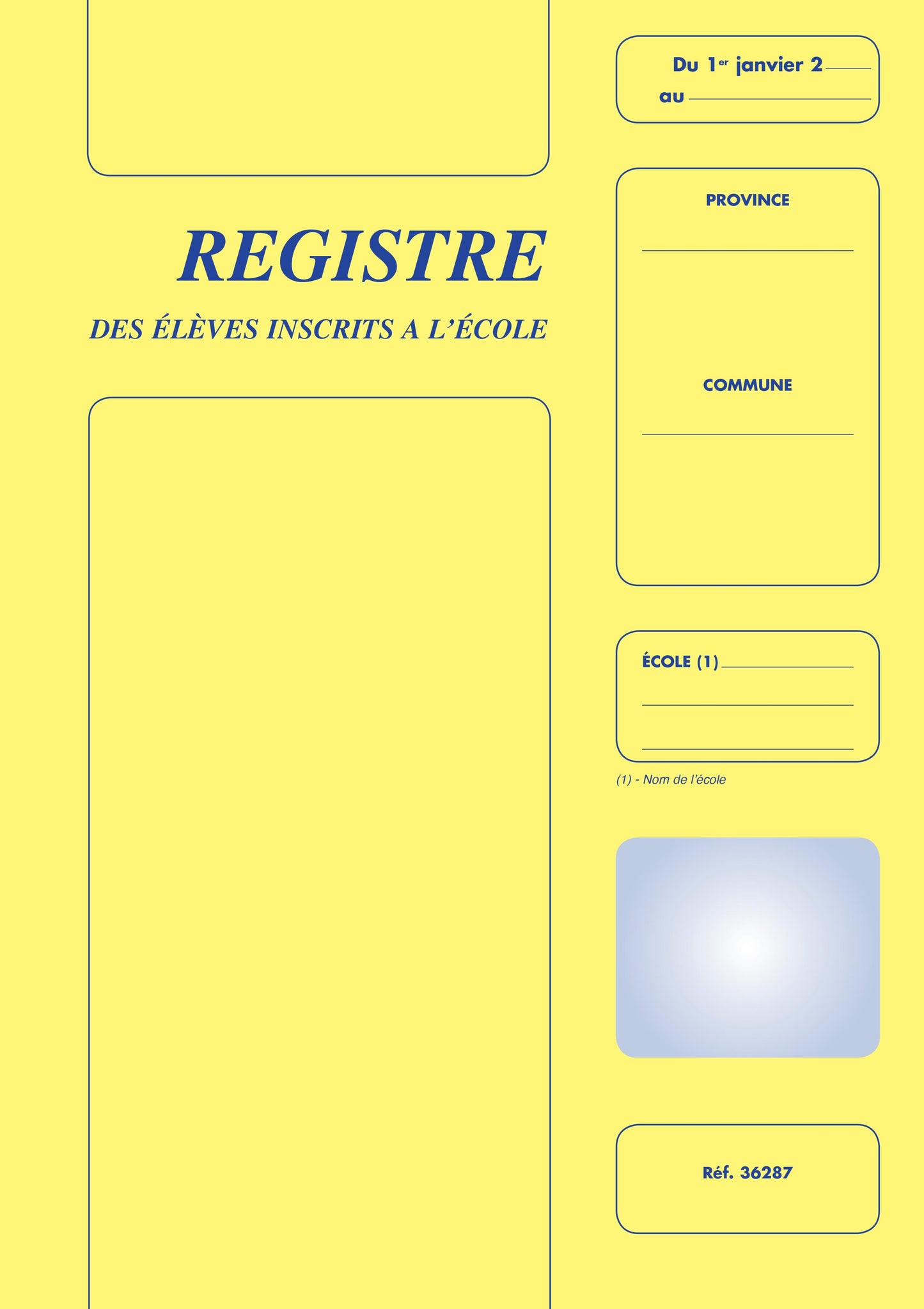 Registre des élèves inscrits à l'école - Ref : 36287